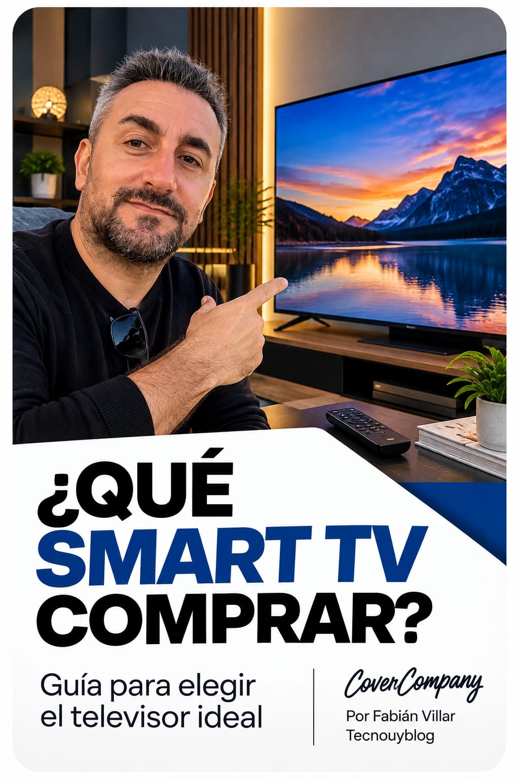 ¿Qué Smart TV comprar? Guía para elegir el televisor ideal
